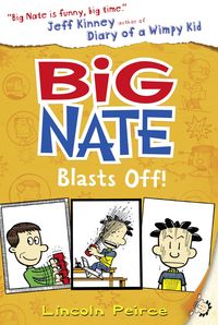 Bild vom Artikel Big Nate 08. Big Nate Blasts Off vom Autor Lincoln Peirce