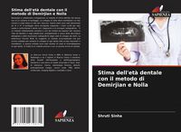 Produktbild: Stima dell'et&agrave; dentale con il metodo di Demirjian e Nolla