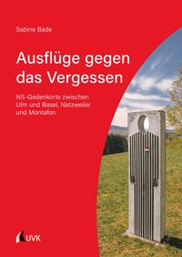 Produktbild: Ausfl&uuml;ge gegen das Vergessen