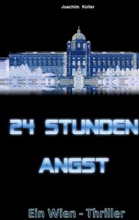 Produktbild: 24 Stunden Angst