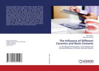 Produktbild: The Influence of Different Ceramics and Resin Cements