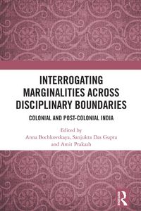 Produktbild: Interrogating Marginalities across Disciplinary Boundaries