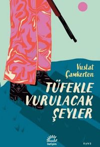 Produktbild: T&uuml;fekle Vurulacak Seyler