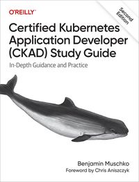 Produktbild: Certified Kubernetes Application Developer (CKAD) Study Guide