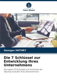Produktbild: Die 7 Schl&uuml;ssel zur Entwicklung Ihres Unternehmens