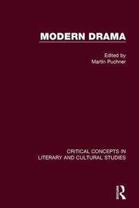 Produktbild: Modern Drama CC V1: Critical Concepts in Literary and Cultural Studies