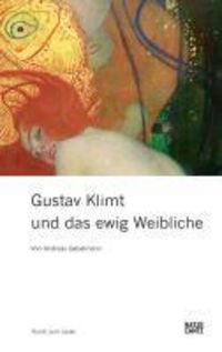 Produktbild: Gustav Klimt und das ewig Weibliche