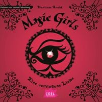 Produktbild: Magic Girls 11. Eine verratene Liebe