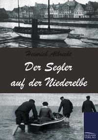 Produktbild: Der Segler auf der Niederelbe