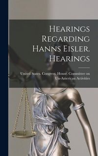 Produktbild: Hearings Regarding Hanns Eisler. Hearings