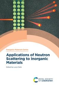 Produktbild: Applications of Neutron Scattering to Inorganic Materials