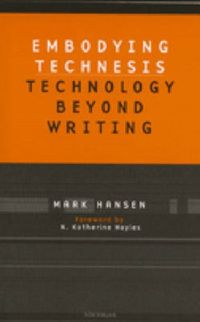 Produktbild: Hansen, M:  Embodying Technesis