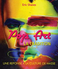 Produktbild: La Tradition Pop Art - Une reponse a la Culture de Masse