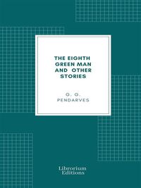 Produktbild: The Eighth Green Man and Other Stories