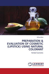 Produktbild: PREPARATION & EVALUATION OF COSMETIC (LIPSTICK) USING NATURAL COLORANT