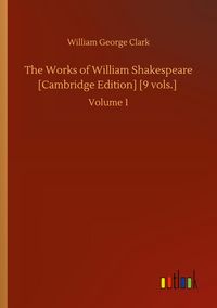 Produktbild: The Works of William Shakespeare [Cambridge Edition] [9 vols.]