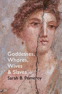 Produktbild: Goddesses, Whores, Wives and Slaves