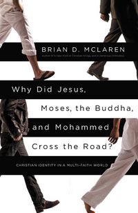 Produktbild: Why Did Jesus, Moses, the Buddha, and Mohammed Cross the Road?