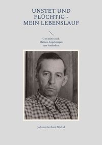 Produktbild: Unstet und fl&uuml;chtig - mein Lebenslauf