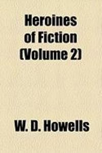 Produktbild: Heroines of Fiction (Volume 2)