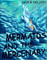 Produktbild: Mermaids and the Mercenary