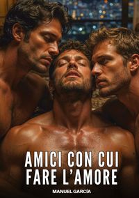 Produktbild: Amici con cui fare l'Amore