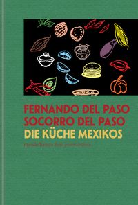 Produktbild: Die K&uuml;che Mexikos