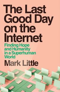 Produktbild: The Last Good Day on the Internet