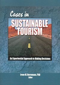 Produktbild: Cases in Sustainable Tourism: An Experiential Approach to Making Decisions