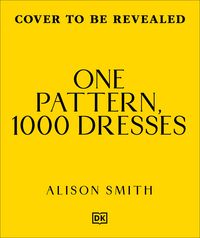Produktbild: One Pattern, 1000 Dresses