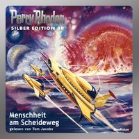 Produktbild: Perry Rhodan Silber Edition 80: Menschheit am Scheideweg