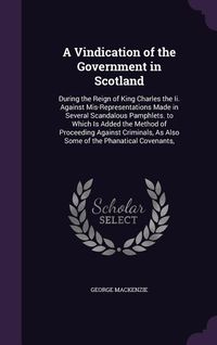 Produktbild: A Vindication of the Government in Scotland