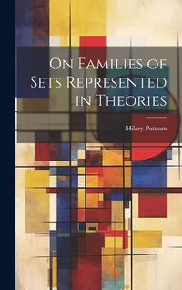 Produktbild: On Families of Sets Represented in Theories