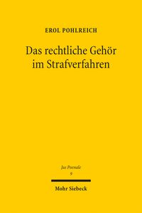 Produktbild: Das rechtliche Geh&ouml;r im Strafverfahren