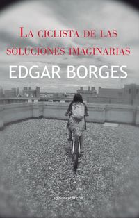 Produktbild: La ciclista de las soluciones imaginarias