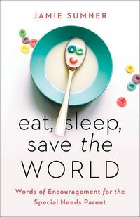 Produktbild: Eat, Sleep, Save the World