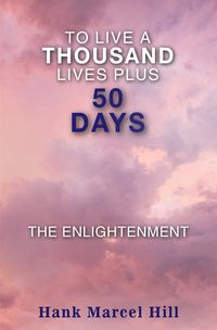 Produktbild: To Live a Thousand Lives Plus 50 Days