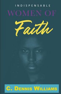 Produktbild: Indispensable Women of Faith