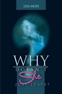 Produktbild: Why Doesn't She Just Leave?
