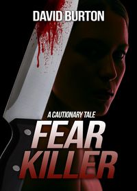 Produktbild: Fear Killer: A Cautionary Tale