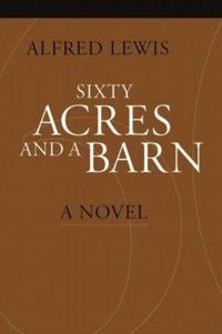 Produktbild: Sixty Acres and a Barn