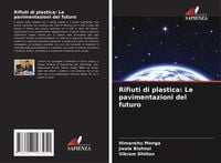 Produktbild: Rifiuti di plastica: Le pavimentazioni del futuro