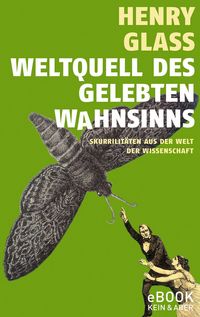 Produktbild: Weltquell des gelebten Wahnsinns