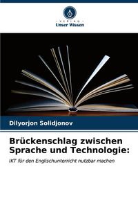 Produktbild: Br&uuml;ckenschlag zwischen Sprache und Technologie: