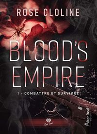Produktbild: Blood's Empire Tome 1 ; Combattre et Survivre