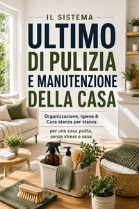 Produktbild: Il Sistema Ultimo Di Pulizia E Manutenzione Della Casa