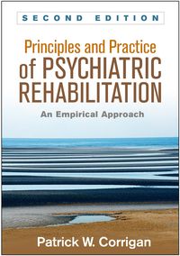 Produktbild: Bond, G: Principles and Practice of Psychiatric Rehabilitati