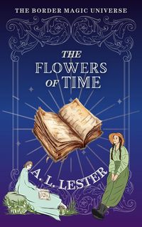 Produktbild: The Flowers of Time (Border Magic)