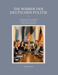 Produktbild: Die Wirren der deutschen Politik