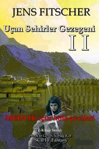 Produktbild: MERVIK i&ccedil;in k&ouml;le avcilari (U&ccedil;an Sehirler Gezegeni 2)